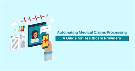 Medical Claims Processing Automation A Comprehensive Guide Medical