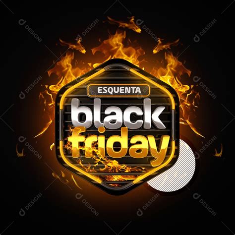 Esquenta Black Friday Selo 3D Branco e Amarelo para Composição PSD