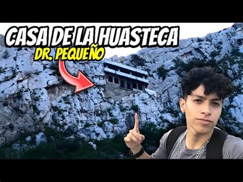 Explorando LA CASA del DR Pequeño en LA HUASTECA Monterrey GsusRod