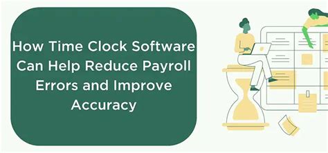 How Time Clock Software Can Help Reduce Payroll Errors And Improve