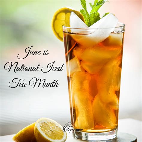 Celebrate National Iced Tea Month The Teacup Attic