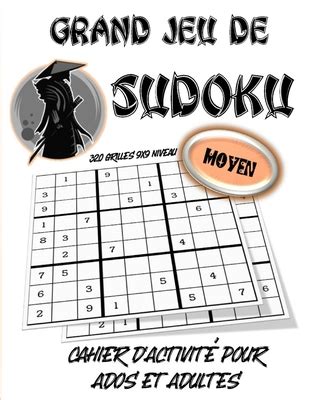 Grand Jeu De Sudoku Grilles X Niveau Moyen Cahier D Activit