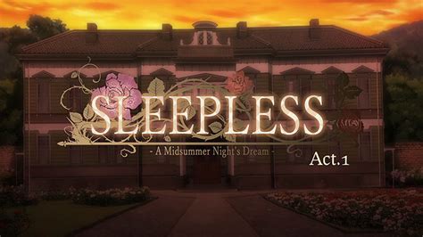 SLEEPLESS A Midsummer Nights Dream1 2话 4K 120帧 SSMACG