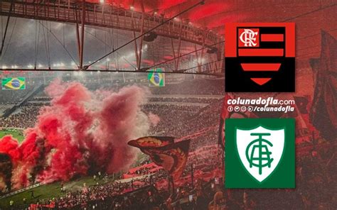 Jogo do Flamengo hoje Flamengo x América MG Coluna do Fla