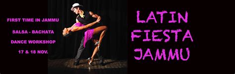 Latin Fiesta Jammu Days Salsa Bachata Dance Workshop Jammu