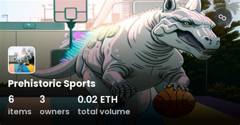 Prehistoric Sports Collection Opensea