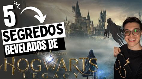 Os Segredos De Hogwarts Legacy Youtube