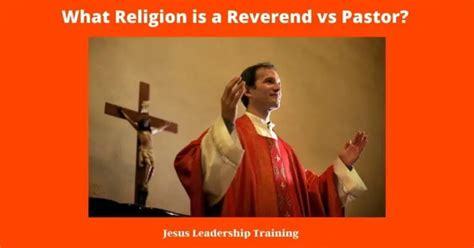 What Religion is a Reverend vs Pastor? | Pastor