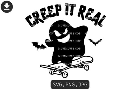 Ghost Skateboarding Creep It Real Svg Graphic By Nuttanun Runto