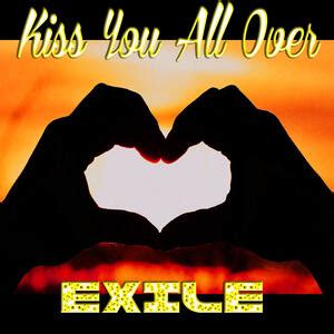 Exile - Kiss You All Over | iHeart