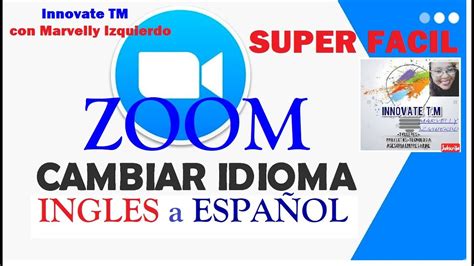 Como Cambiar El Idioma De Zoom En Pc Change Language Como Poner Zoom A