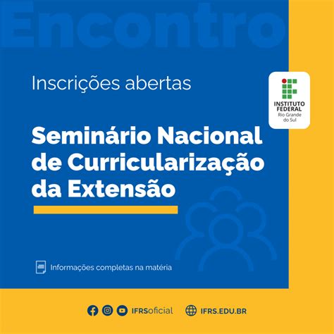 Inscrições abertas para o II Seminário Nacional de Curricularização da