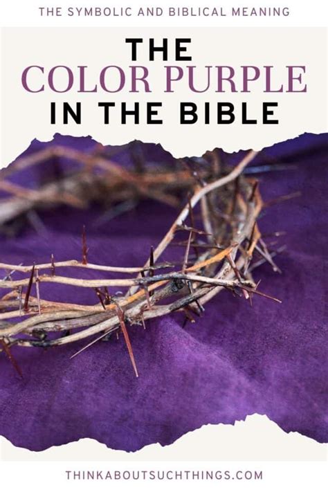 Purple In The Bible: Powerful Symbolism, Meaning And More | Think About ...