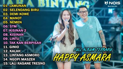 Happy Asmara Feat Gilga Sahid Full Album Terbaru Lamunan