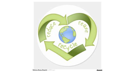 Reduce Reuse Recycle Round Sticker Zazzle