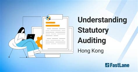 Navigating The Waters Of Statutory Auditing In Hong Kong