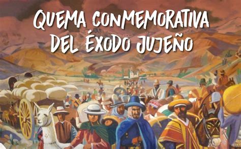 Se Viene La Quema Conmemorativa Del Éxodo Jujeño