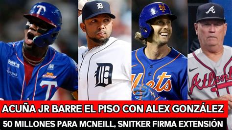 Ronald Acu A Jr Barre El Piso Con Alex Gonz Lez Millones Para