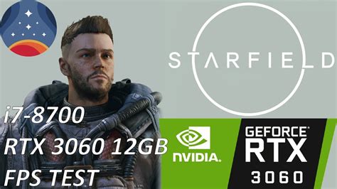 CAN YOU PLAY STARFIELD ON AN RTX 3060 12GB HIGH SETTINGS FPS TEST