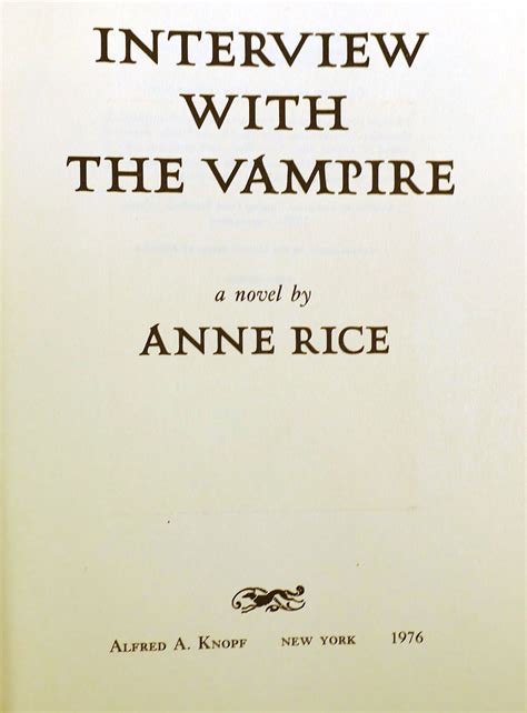 Interview With The Vampire Anne Rice First Edition First Printing