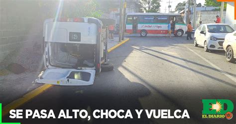 Se Pasa Alto Choca Y Vuelca El Diario MX