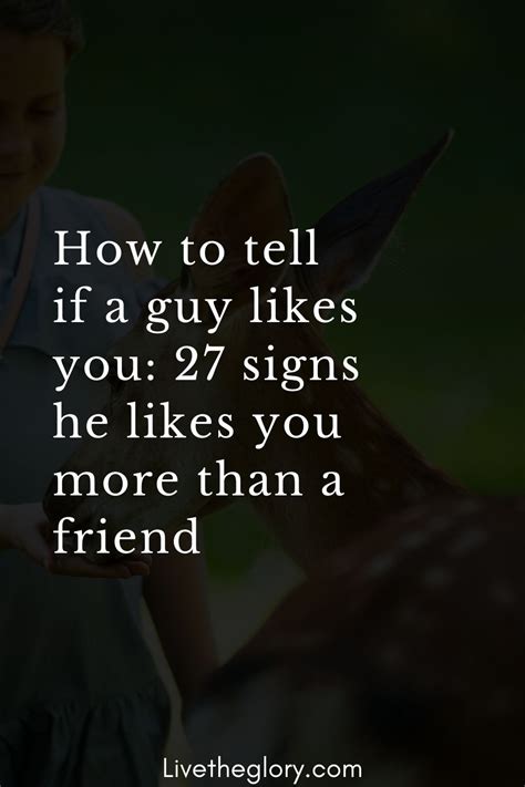 How To Tell If A Guy Likes You 27 Signs He Likes You More Than A Friend