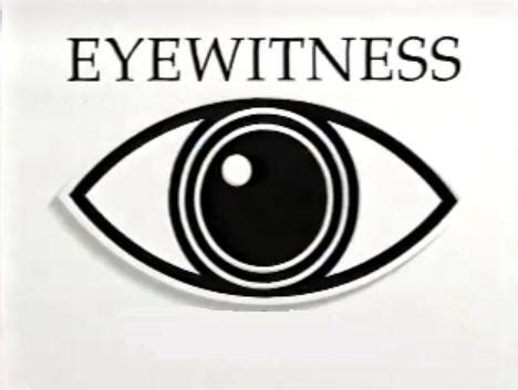 Eyewitness (Series) - TV Tropes