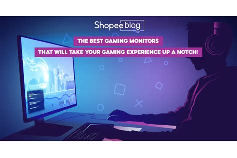 The Best Gaming Monitors To Take Your Gaming Experience Up a Notch!