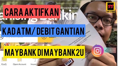 Cara Aktifkan Kad Atm Debit Gantian Replacement Di Maybank U Youtube