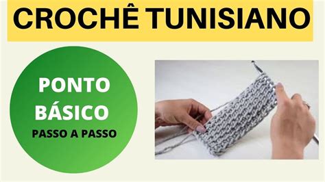 CROCHÊ RECEITAS CROCHÊ TUNISIANO PONTO BÁSICO PASSO A PASSO YouTube