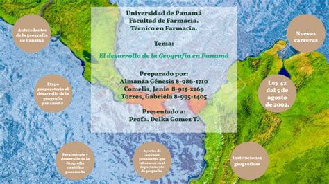 El desarrollo de la Geografía en Panamá by Génesis Almanza on Prezi