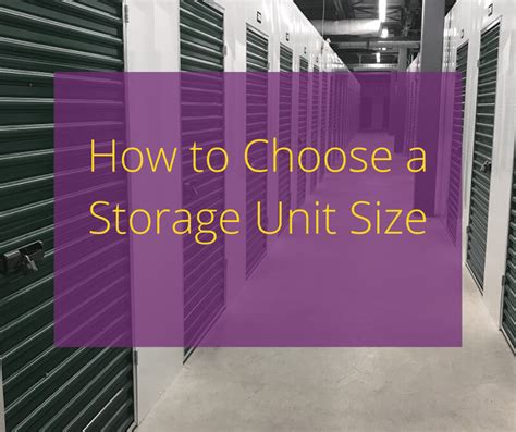 How to Pick the Best Storage Unit Size for Your Needs