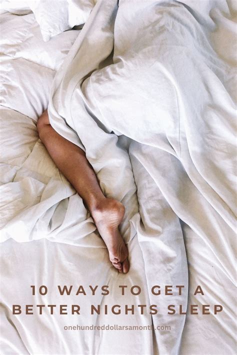 10 Ways To Get A Better Nights Sleep One Hundred Dollars A Month In