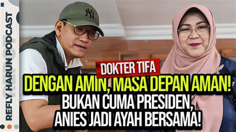 Dengan Amin Masa Depan Aman Dokter Tifa Bukan Cuma Presiden Anies