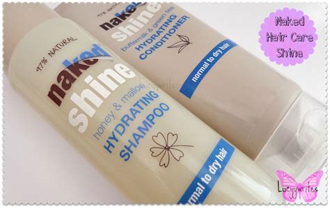 Naked Shine Shampoo Conditioner Review Lucyy Writes