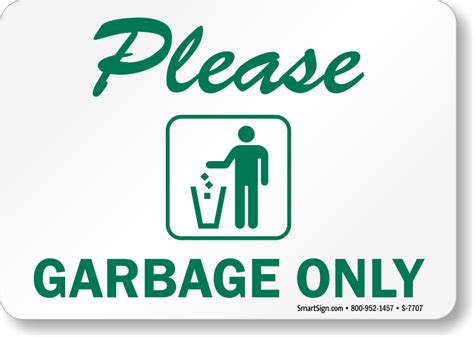 Please Garbage Only With Graphic Sign Recycling Sign Sku S 7707