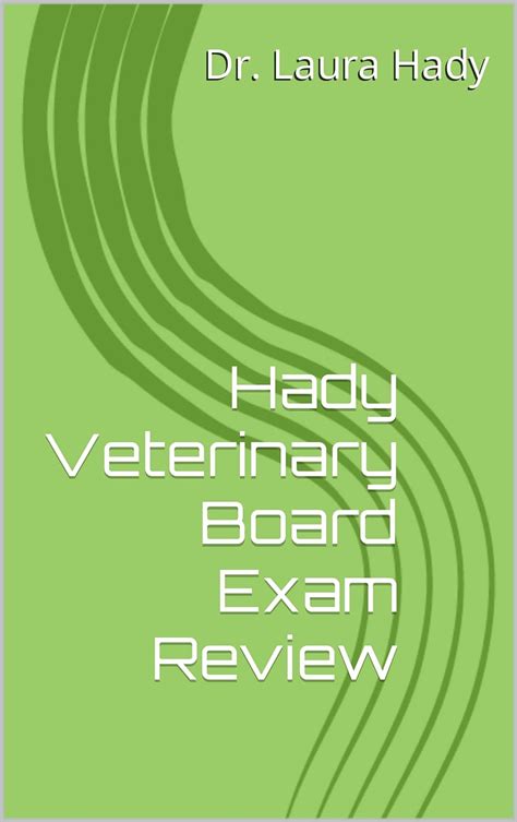 Hady Veterinary Board Exam Review Kindle Edition By Hady Dr Laura