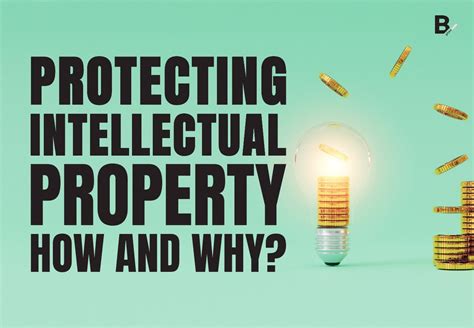 Intellectual Property Why It Matters And How To Protect It B Plannow