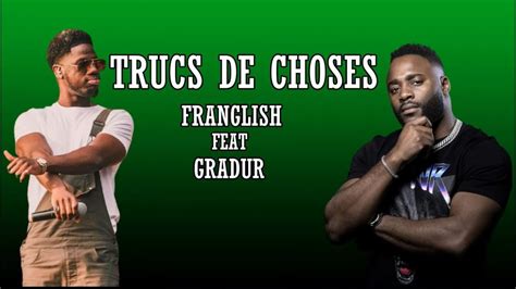 Gradur Franglish Trucs De Choses Paroles Lyrics YouTube