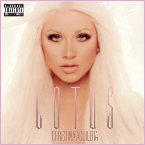 Music Is Life A Blog Of Fanmade Covers Christina Aguilera Lotus Cover