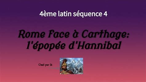 Latin 4ème séqce 4 Rome et Carthage Mme Destable vdmRoubaix diapo