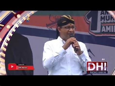 Kampanye Anis Sapa Mataraman Di Tulungagung Dihadiri Ribuan Warga Youtube