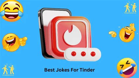 Tinder Laughter Swipe Right On These 157 Hilarious Jokes