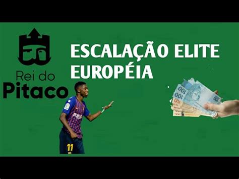 Rei Do Pitaco Dicas Escala O Para Elite Europeia De Domingo Youtube