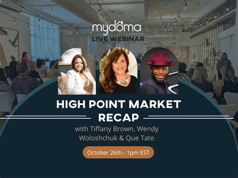 The High Point Fall Market Recap Mydoma Studio