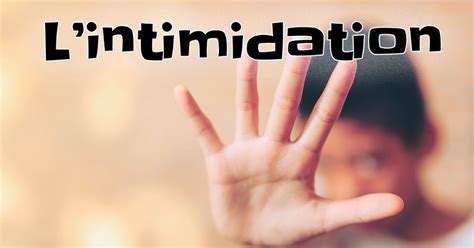 L Intimidation Articles Les As De L Info