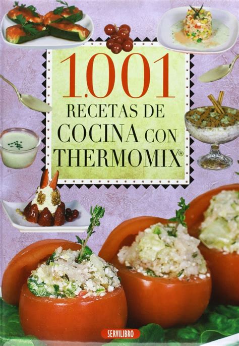 1001 RECETAS DE COCINA CON THERMOMIX VV AA Comprar Libro 9788479719449