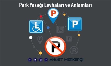 Duraklamak Park Etmek Yasakt R Levhalar Nedir Ahmet Merkep I