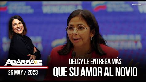 DELCY LE ENTREGA MAS QUE SU AMOR AL NOVIO AGÁRRATE FACTORES DE