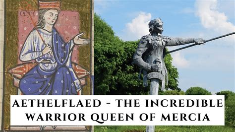 Aethelflaed The Incredible Warrior Queen Of Mercia Youtube